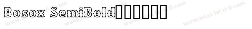 Bosox SemiBold字体转换